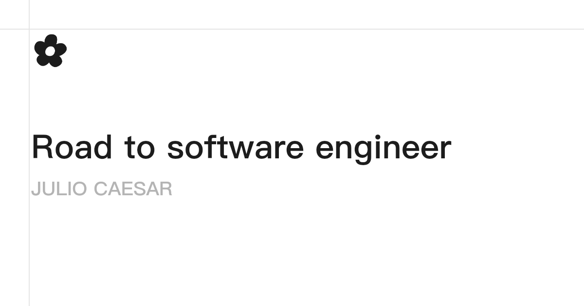 Road to software engineer · JULIO CAESAR